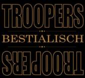 TROOPERS  - CD BESTIALISCH