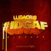 LUDACRIS  - CD IDGAF