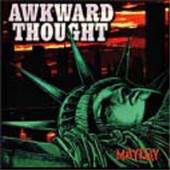 AWKWARD THOUGHT  - CD MAYDAY