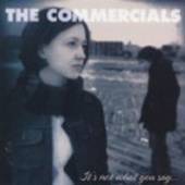 COMMERCIALS  - CD IT'S NOT WHAT YOU SAY..