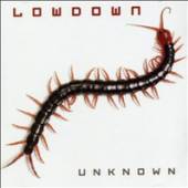 LOWDOWN  - CD UNKNOWN