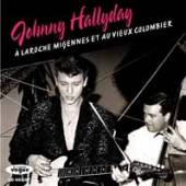 HALLYDAY JOHNNY  - CD LAROCHE MIGENNES ..