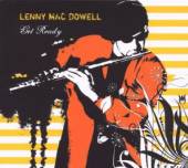 MAC DOWELL LENNY  - CD GET READY
