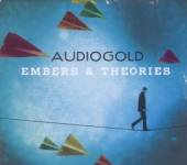 AUDIOGOLD  - CD EMBERS AND THEORIES