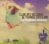 CLUB DES BELUGAS  - CD CHINCHIN SESSIONS