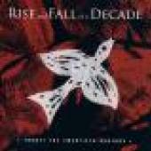 RISE & FALL OF A DECADE  - CD FORGET THE 20TH CENTURY