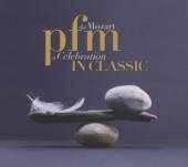 P.F.M.  - 2xCD PFM IN CLASSIC - DA..