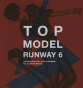 VARIOUS  - CD TOP MODEL - RUNWAY 6