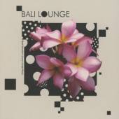 VARIOUS  - CD BALI LOUNGE