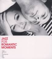 VARIOUS  - CD JAZZ FOR ROMANTIC MOMENTS