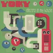 YOKI  - CD ELECTRO IN MY HOUSE