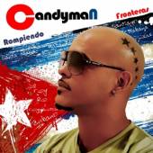 CANDYMAN  - CD ROMPIENDO FRONTERAS