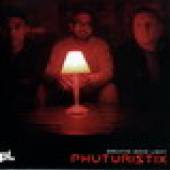 PHUTURISTIX  - CD BREATHE SOME LIGHT