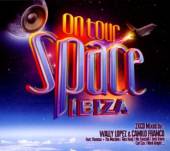 VARIOUS  - CD SPACE IBIZA ON TOUR