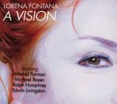 FONTANA LORENA  - CD A VISION