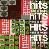 HESS IS MORE  - CD HITS