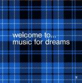 VARIOUS  - CD WELCOME TO... MUSIC FOR DREAMS