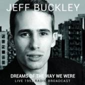 JEFF BUCKLEY  - CD DREAMS OF THE WAY WE WERE