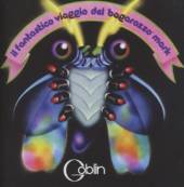 GOBLIN  - CD IL FANTASTICO VIAGGIO..