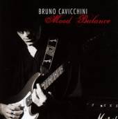 CAVICCHINI BRUNO  - CD MOOD BALANCE