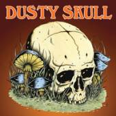 DUSTY SKULL  - SI TOSSED & LOST /7