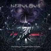 NEBULOUS  - CD THE QUANTUM TRANSCENDENCE OF DEATH