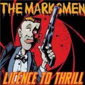 MARKSMEN  - CD LICENCE TO THRILL