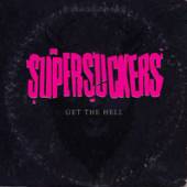 SUPERSUCKERS  - CDD GET THE HELL