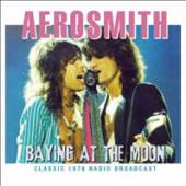AEROSMITH  - CD BAYING AT THE MOON