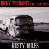 FERRANTI RICKY & THE RUS  - CD RUSTY MILES