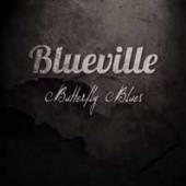 BLUEVILLE  - CD BUTTERFLY BLUES