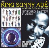 ADE KING SUNNY  - CD SYNCHRO SYSTEM / AURA