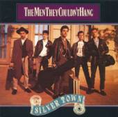 MEN THEY COULDN'T HANG  - CD SILVER TOWN