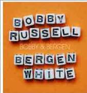 RUSSELL BOBBY & BERGEN W  - CD BOBBY & BERGEN