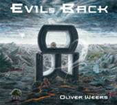 OLIVER WEERS  - CD EVILS BACK