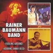 BAUMANN RAINER  - CD FOOLING AROUND-ADORING JI