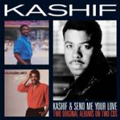 KASHIF  - CD KASHIF/SEND ME YOUR LOVE