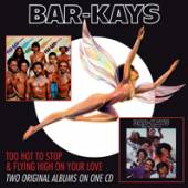 BAR-KAYS  - CD TOO HOT TO SLEEP/FLYING HIGH