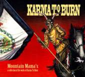 KARMA TO BURN  - 3xCD MOUNTAIN MAMA