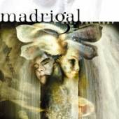 MADRIGAL  - CD I DIE, YOU SOAR!