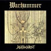 WARHAMMER  - CD DEATHCHRIST (REMASTERED)