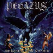 PEGAZUS  - CD BREAKING THE CHAINS [DIGI]