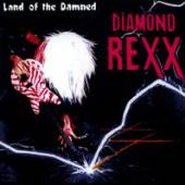 DIAMOND REXX  - CD LAND OF THE DAMNE..