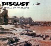 DISGUST  - CD WORLD OF NO BEAUTY