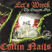 COFFIN NAILS  - CD LET'S WRECK!