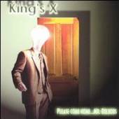 KING´S X  - CD PLEASE COME HOME MR. BULBOUS