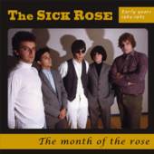 SICK ROSE  - VINYL MONTH OF THE ROSE [VINYL]