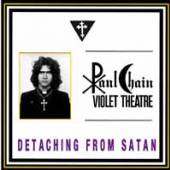 CHAIN PAUL  - CD DETACHING FROM SATAN