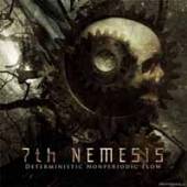 SEVENTH NEMESIS  - CD DETERMINISTIC.. [DIGI]