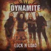 DYNAMITE  - CD LOCK N LOADED